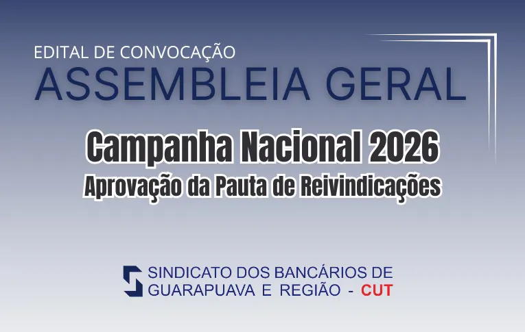 Sindicato de Guarapuava convoca Assembleia para apreciação da Minuta de Reivindicações da Campanha Nacional2026
